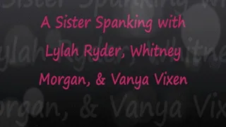 Step-Sister Spanking with Lylah & Step-Mommy Vanya