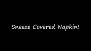 Sneeze Coated Napkin