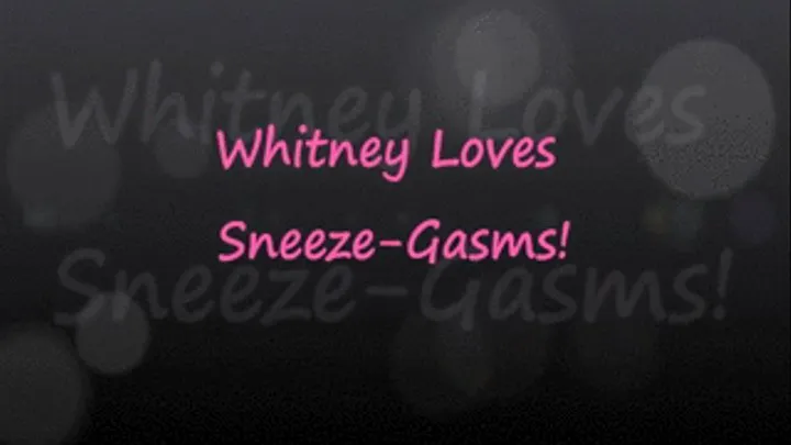 Whitney Morgan LOVES Sneeze-Gasms - 1080x720