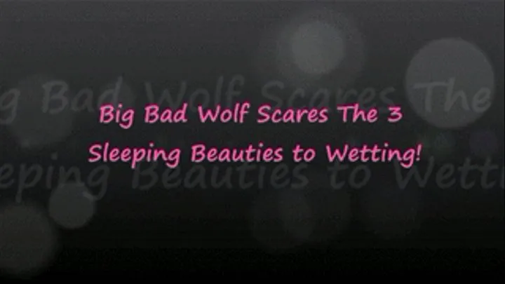 Big Bad Wolf Bed Wetting