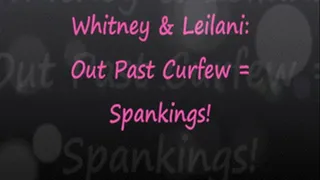 Whit's Past Curfew Step-Mom Leilani Spanks Her