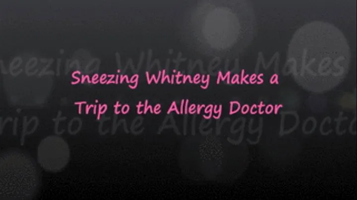 Whitney Makes A Trip to the Allergy Doc - 1080x720