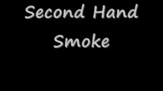 Second Hand Smoke