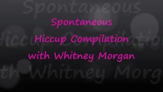 Miss Whitney Morgan: Spontaneous Hiccup Compilation