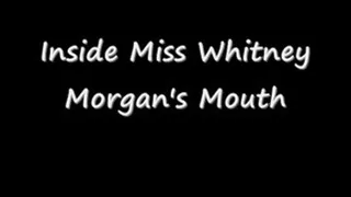 Inside Ms Whitney Morgan's Mouth