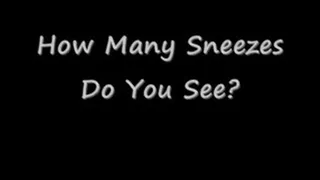 How Many Sneezes Do You See?