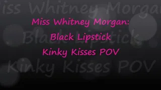 Black Lipstick Kinky Kisses POV