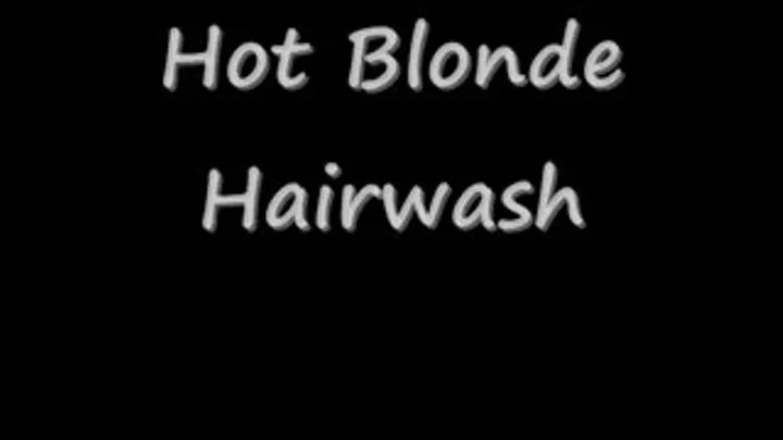 Hot Blonde Hairwash