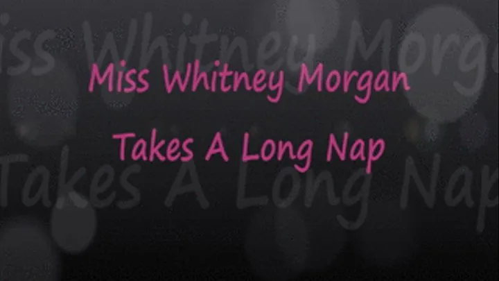 Miss Whitney Morgan Takes A Long Nap