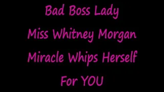 Bad Boss Whitney WAMs Self For You