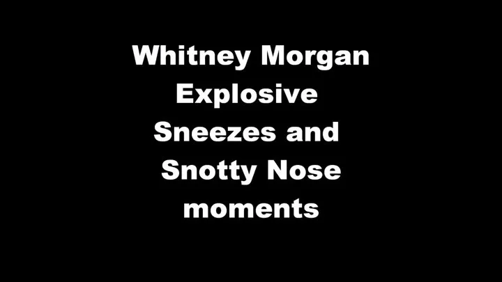 Miss Whitney Morgan Sexiest Sneezes Compilation 1