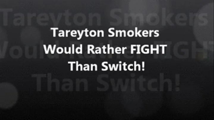 Tareyton Smokers FIGHT