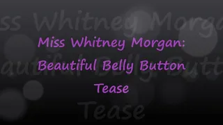 Miss Whitney Morgan: Beautiful Belly Tease