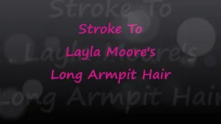 JOI To Layla Moore's Long Armpit Hair