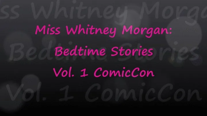 Miss Whitney Morgan Bedtime Stories 1