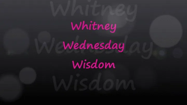 Whitney Wisdom Wednesday AMA