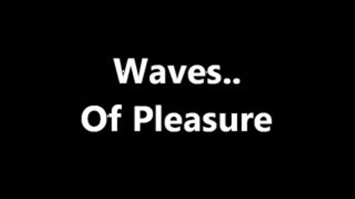 Waves Of Pleasure deff b/w version