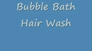 Bubble Bath Hair Wash