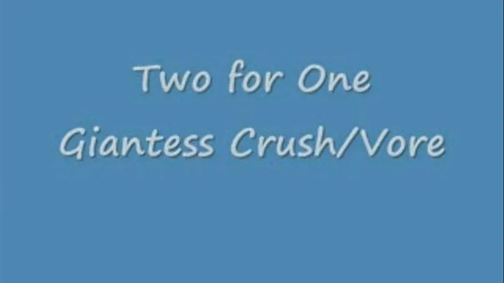 Two for One Giantess Crush/Vore