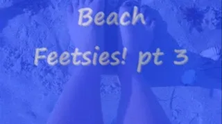 Beach Feetsies pt3