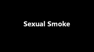 Sexual Smoke