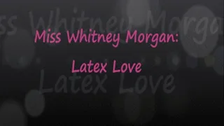 Whitney Morgan LOVES Latex