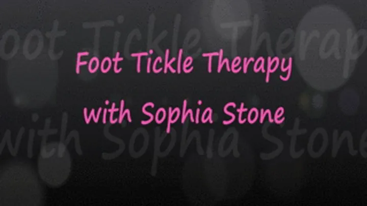 Foot Tickle Therapy with Sophia Stone