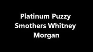 Platinum Puzzy Smothers Whitney Morgan