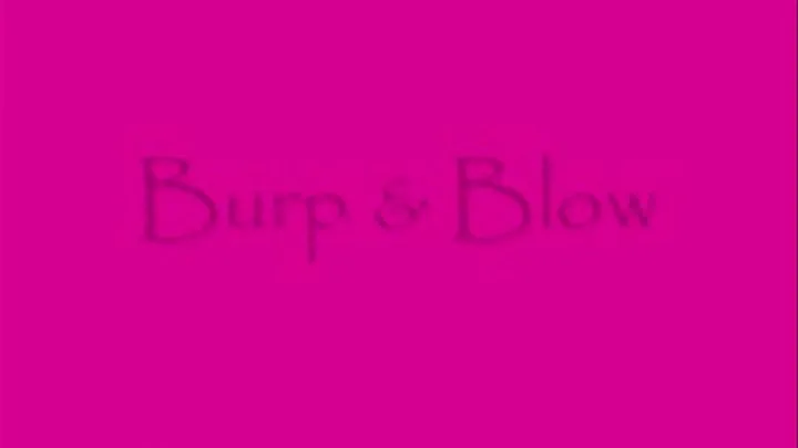 Burp and Blow DIALUP