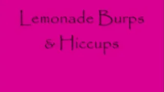 Lemonade Hiccups & Burps