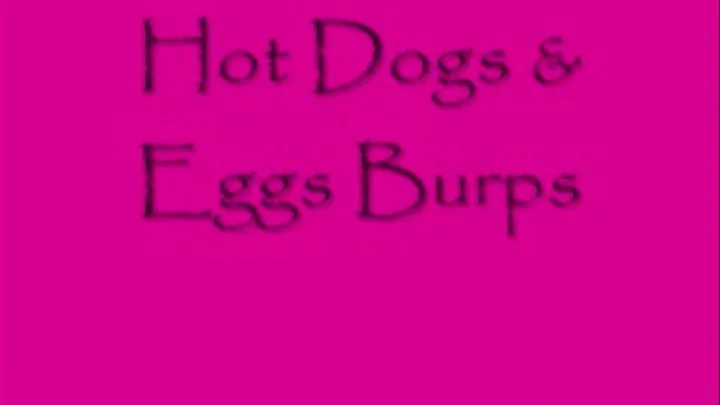 HotDogs & Eggs Hiccups &Burps MEDIUM