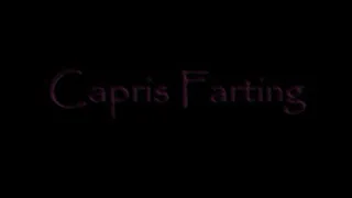 Capris Farting