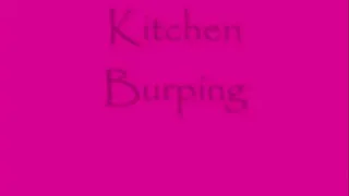 Kitchen Burping