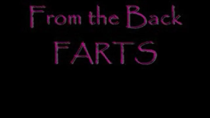 From the Back Farts