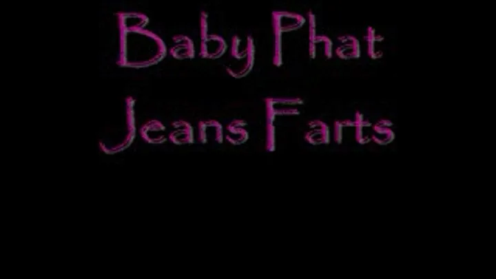 Baby Phat Jeans Farts