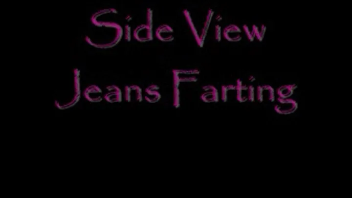 Side View Jeans Farting DIALUP