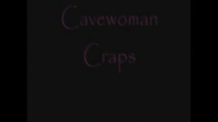 CaveWoman Craps