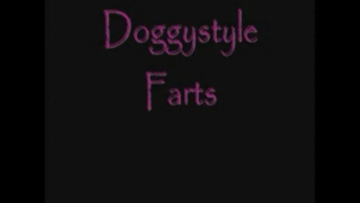 Doggystyle Farts