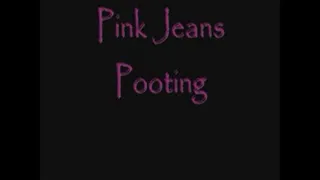 Pink Jeans Pooting