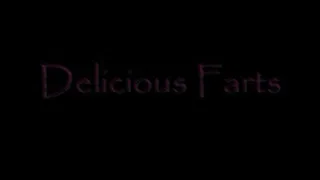 Delicious Farts