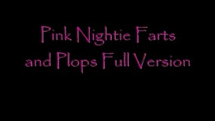 Pink Nightie Toilet Farts and Plops Full Version