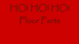 HO! HO! HO! : FLOOR FARTS DIALUP