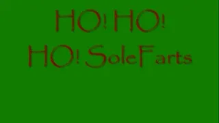 HO! HO! HO! : SOLE FARTS