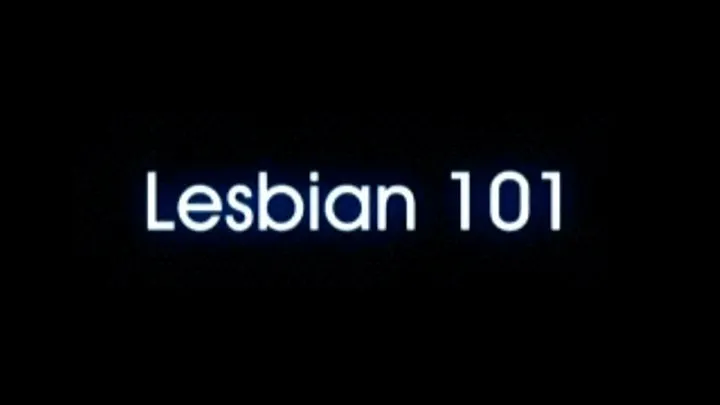 Lesbian 101 - Part 1 - Clip 1