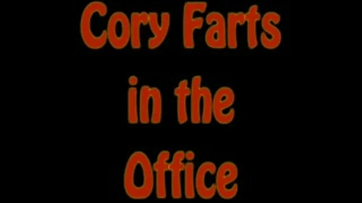 Cory in Office Fart