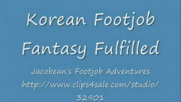 Korean Footjob Fantasy Fufilled