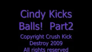 Cindy Kicks Balls! PART 2