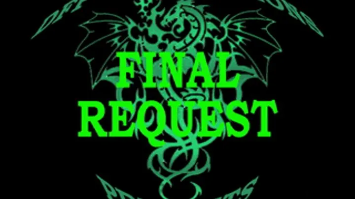 Final Request