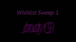 Wishlist Sweep 1 - January '09