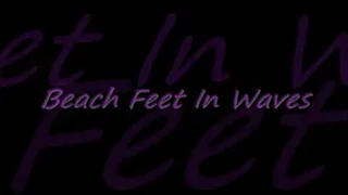 Feet In Waves